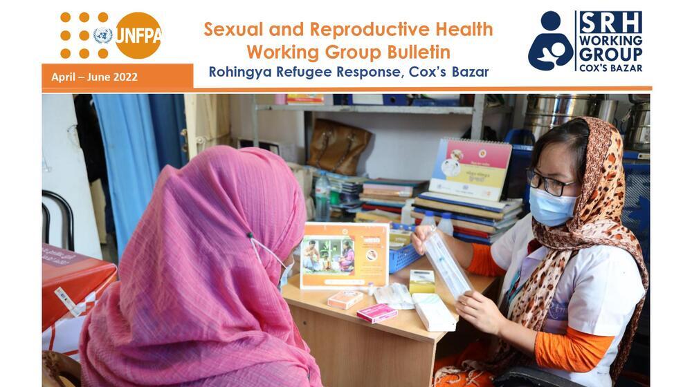 Sexual and Reproductive Health Working Group Bulletin for April - June 2022