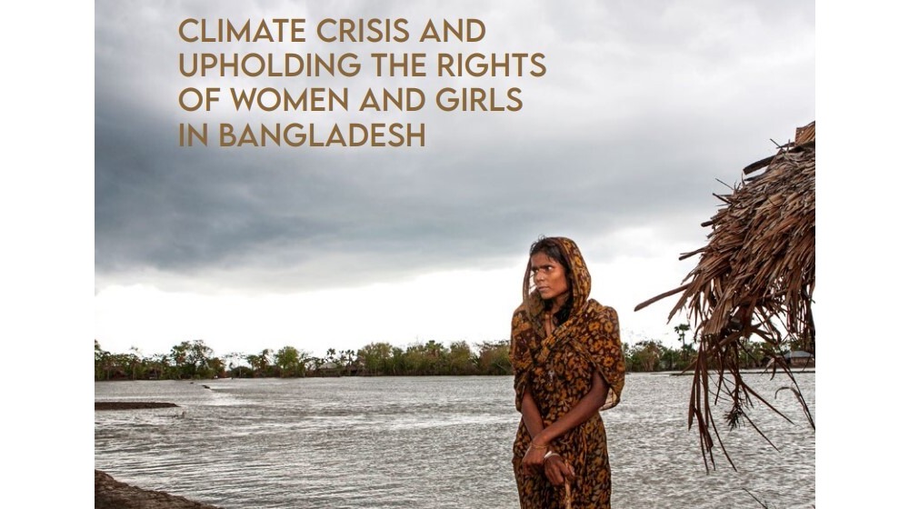 Climate crisis and upholding the rights of women and girls in Bangladesh
