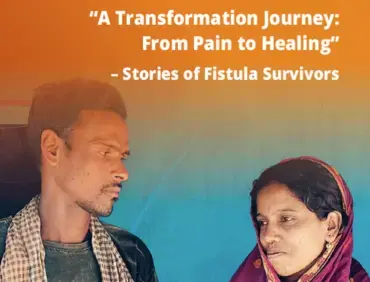 “A Transformation Journey: From Pain to Healing” – Stories of Fistula Survivors