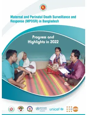 Maternal and Perinatal Death Surveillance and Response (MPDSR) in Bangladesh