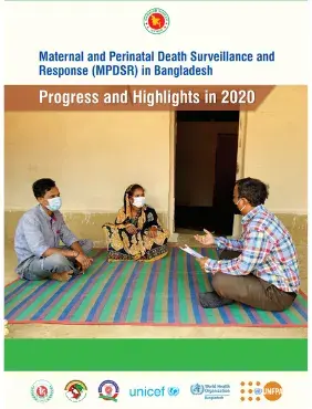 Maternal and Perinatal Death Surveillance and Response (MPDSR) in Bangladesh - 2020