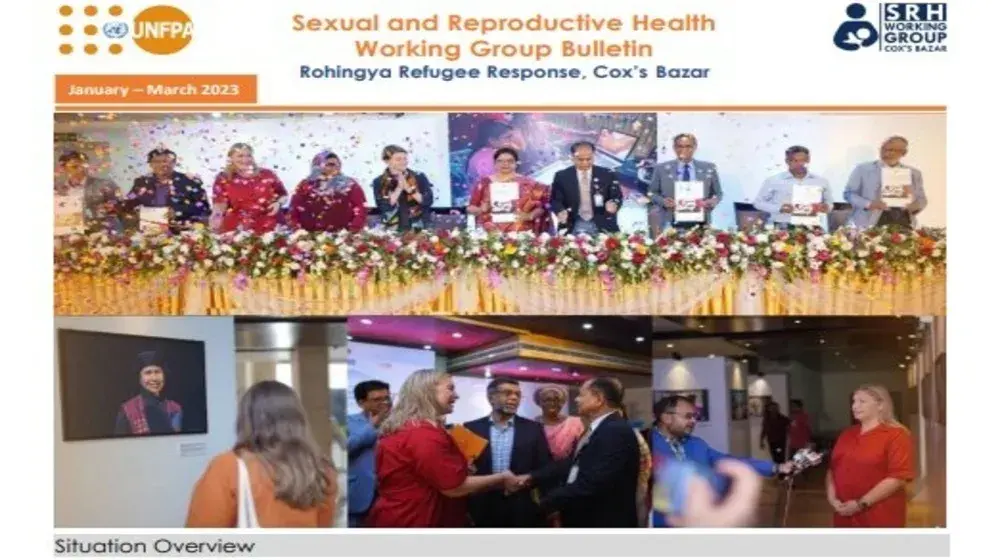 Quarterly Sexual and Reproductive Health Working Group Bulletin - Rohingya Refugee Response, Cox’s Bazar (January - March 2023)